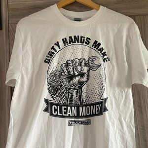 Dirty Hands Make Clean Money t-shirt